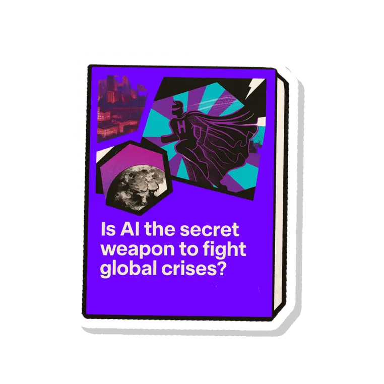 Is AI The Secret Weapon to Fight Global Crises